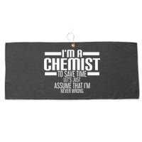 I'M A Chemist To Save Time Let'S Assume That I'M Never Wrong Large Microfiber Waffle Golf Towel
