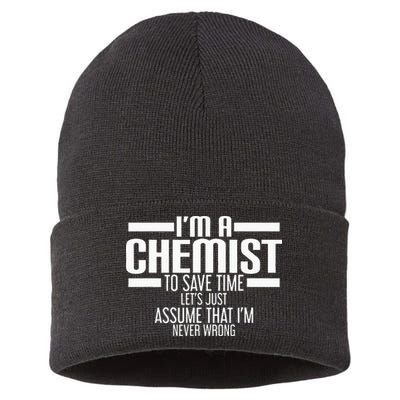 I'M A Chemist To Save Time Let'S Assume That I'M Never Wrong Sustainable Knit Beanie