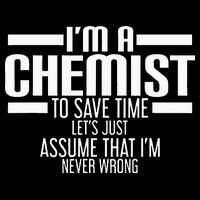 I'M A Chemist To Save Time Let'S Assume That I'M Never Wrong Wool Snapback Cap