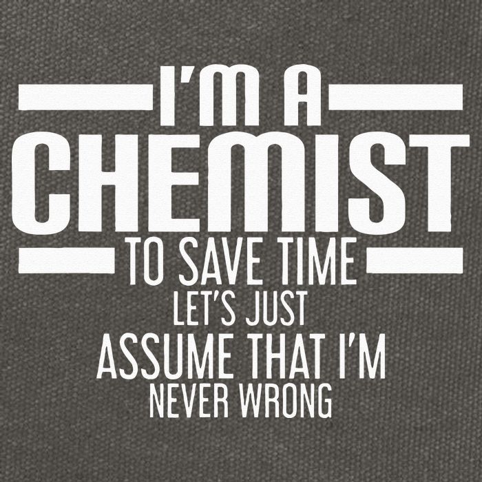 I'M A Chemist To Save Time Let'S Assume That I'M Never Wrong Cotton Canvas Backpack