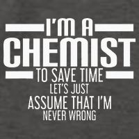 I'M A Chemist To Save Time Let'S Assume That I'M Never Wrong Vector Backpack