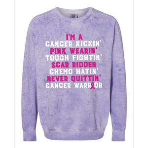 Im A Cancer Kickin Pink Wearing Tough Fighting Scar Ridden Colorblast Crewneck Sweatshirt