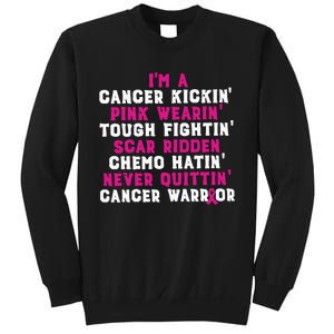 Im A Cancer Kickin Pink Wearing Tough Fighting Scar Ridden Sweatshirt