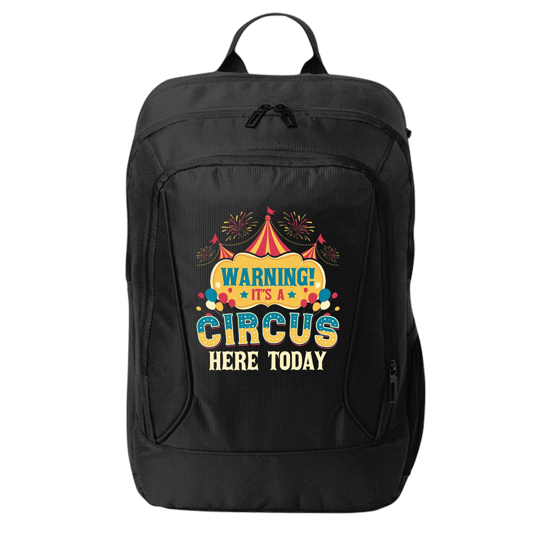 Its A Circus Here Today Circus Birthday Party Costume City Backpack