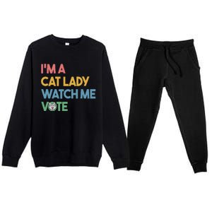 IM A Cat Lady Watch Me Vote Funny President 2024 Election Premium Crewneck Sweatsuit Set