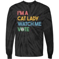 IM A Cat Lady Watch Me Vote Funny President 2024 Election Tie-Dye Long Sleeve Shirt