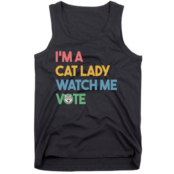 IM A Cat Lady Watch Me Vote Funny President 2024 Election Tank Top