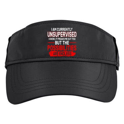 I Am Currently Unsupervised The Possibilities Are Endless Adult Drive Performance Visor