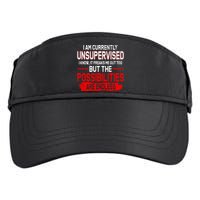 I Am Currently Unsupervised The Possibilities Are Endless Adult Drive Performance Visor