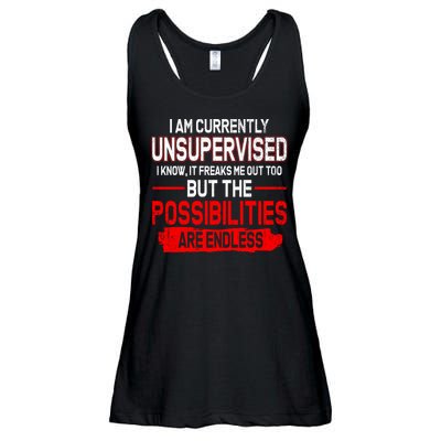 I Am Currently Unsupervised The Possibilities Are Endless Ladies Essential Flowy Tank
