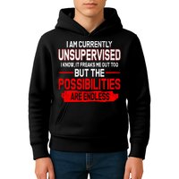 I Am Currently Unsupervised The Possibilities Are Endless Kids Hoodie