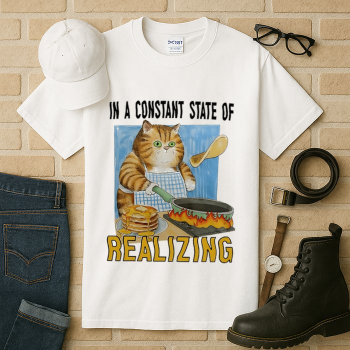 In A Constant State Of Realizing Tall T-Shirt