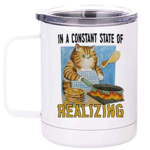 In A Constant State Of Realizing 12 oz Stainless Steel Tumbler Cup