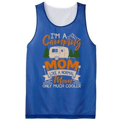 I'm A Camping Mom Like Normal Much Cooler Caravan Trailer Gift Mesh Reversible Basketball Jersey Tank