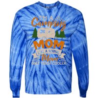 I'm A Camping Mom Like Normal Much Cooler Caravan Trailer Gift Tie-Dye Long Sleeve Shirt