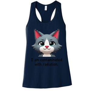 I Am Contaminated With Radiation Funny Ironic Cat Meme Women's Racerback Tank