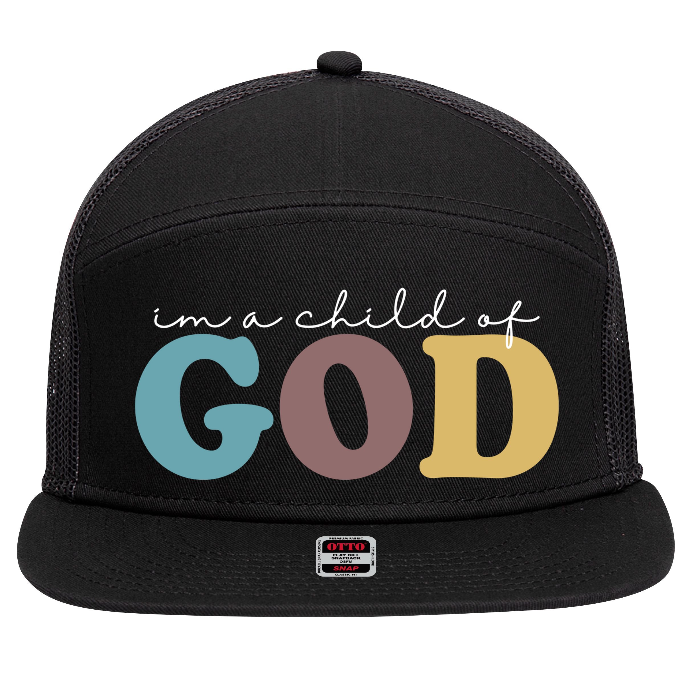Im A Child Of God Christianity 7 Panel Mesh Trucker Snapback Hat