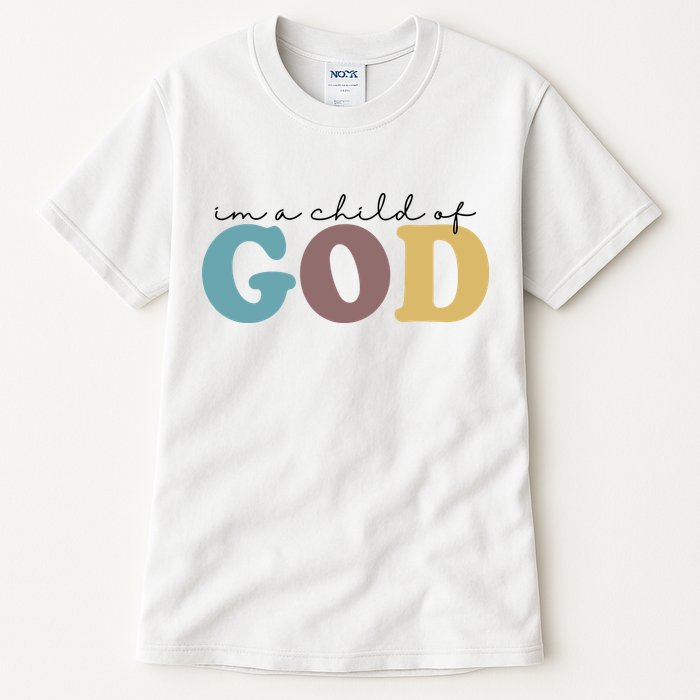 Im A Child Of God Christianity Tall T-Shirt