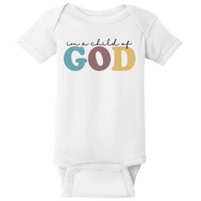 Im A Child Of God Christianity Baby Bodysuit