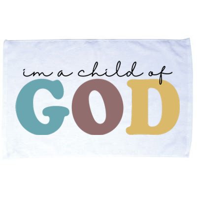 Im A Child Of God Christianity Microfiber Hand Towel