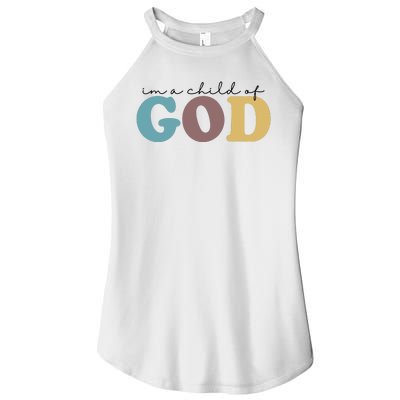 Im A Child Of God Christianity Women's Perfect Tri Rocker Tank