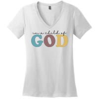 Im A Child Of God Christianity Women's V-Neck T-Shirt