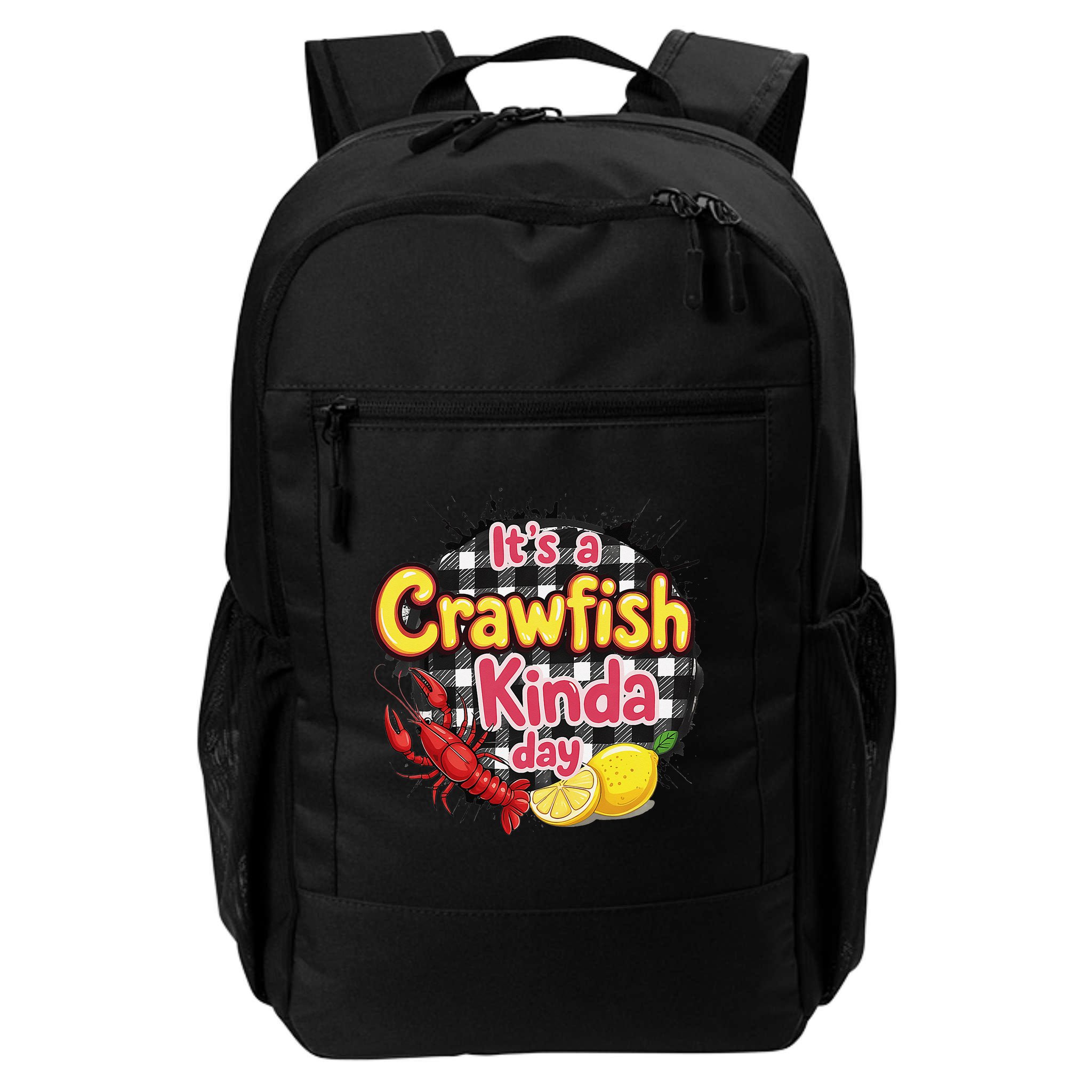 Its A CrawFish Kinda Day Crawfish Funny Louisiana Seafood Backpack