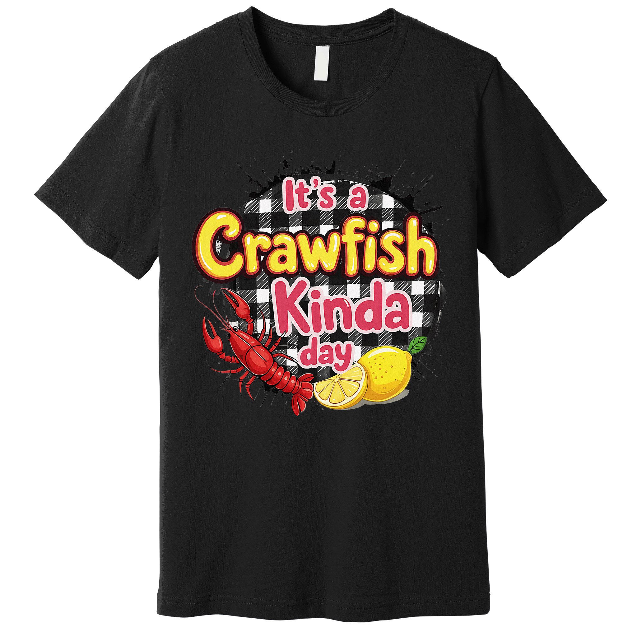 Its A CrawFish Kinda Day Crawfish Funny Louisiana Seafood Premium T-Shirt