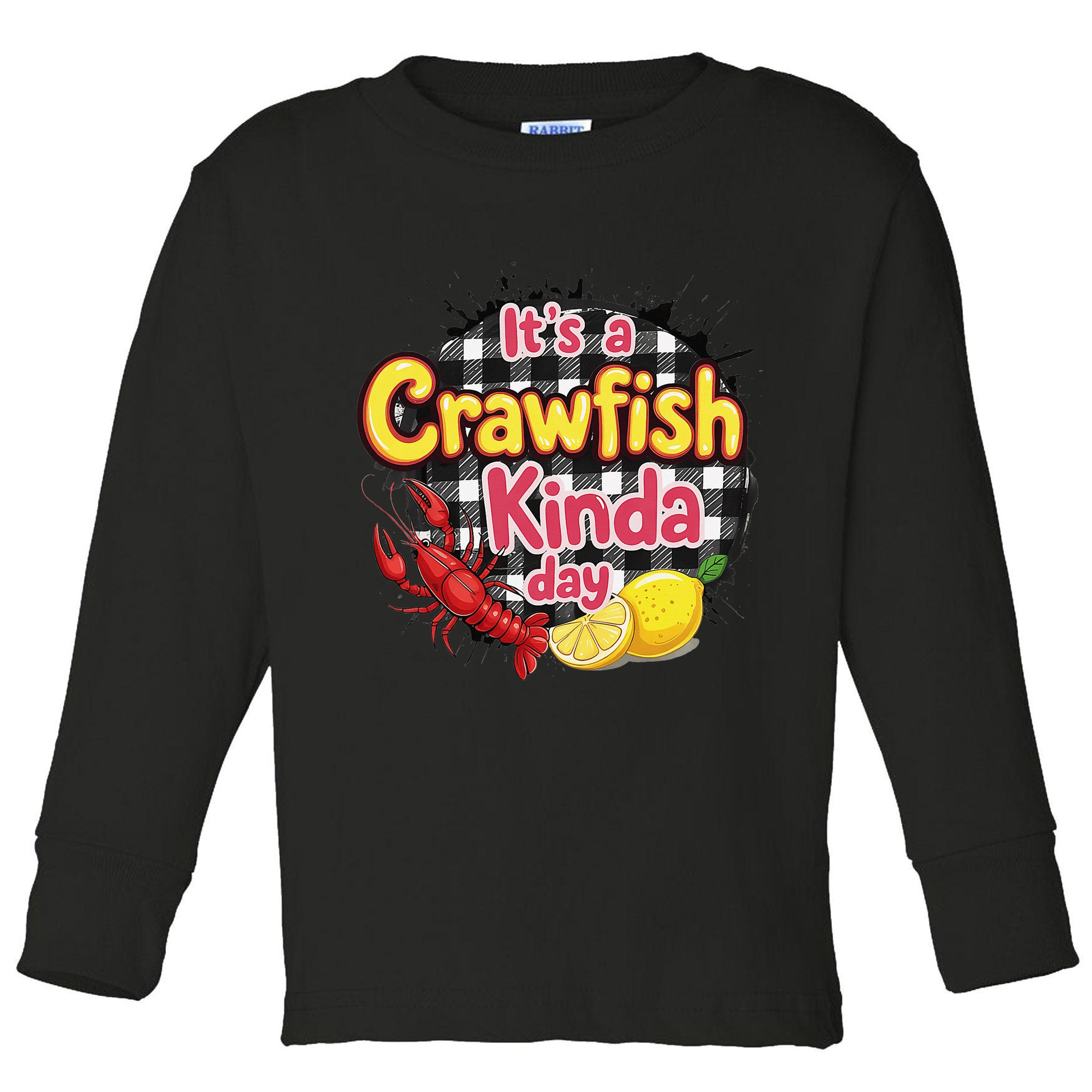 Its A CrawFish Kinda Day Crawfish Funny Louisiana Seafood Toddler Long Sleeve Shirt