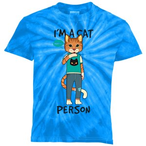 Im A Cat Person Funny Bad Pun Dad Joke Cat Lovers Cool Gift Kids Tie-Dye T-Shirt