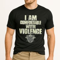 I Am Comfortable With Violence Performance Shirt