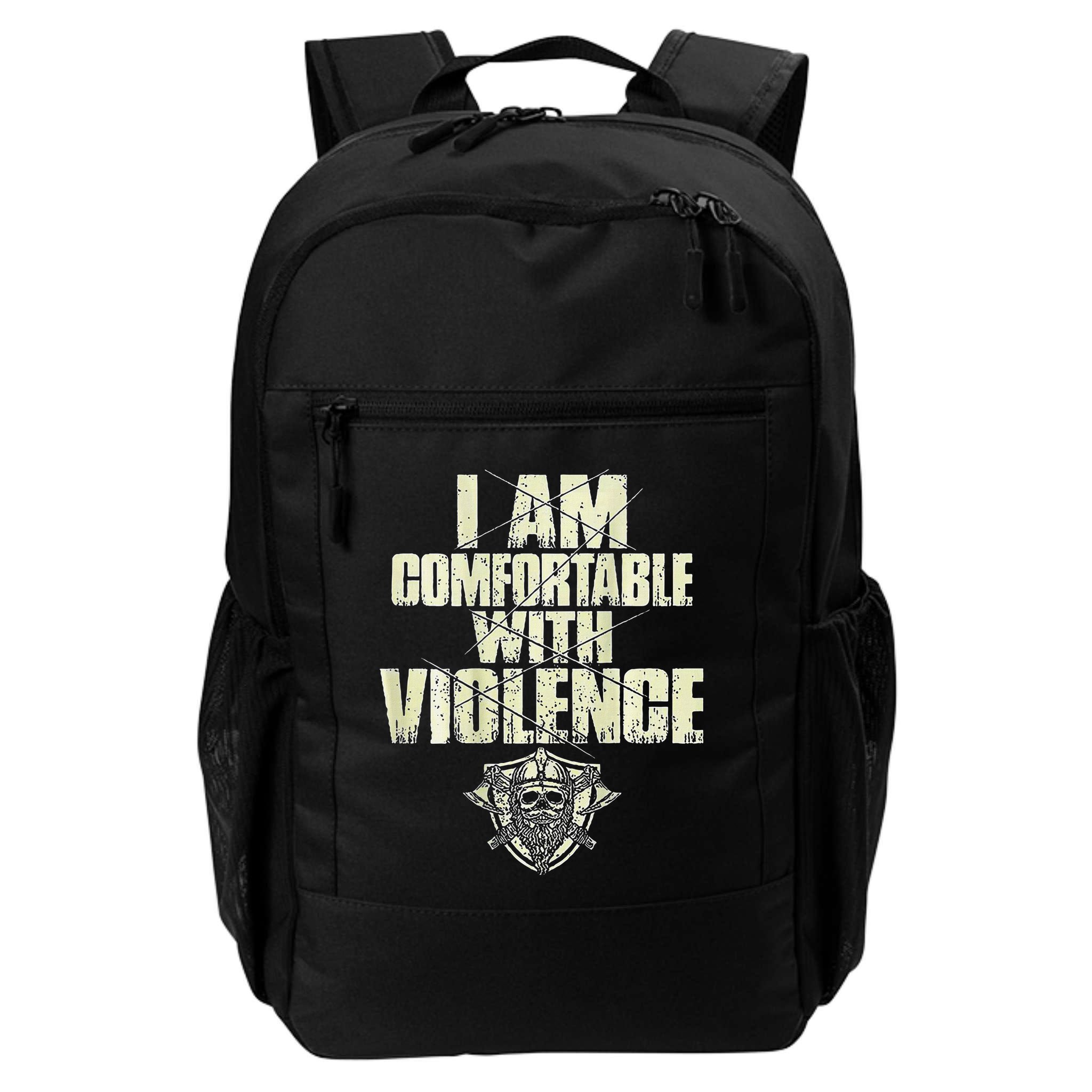 I Am Comfortable With Violence Backpack