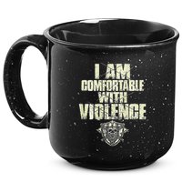 I Am Comfortable With Violence 15oz Campfire Ceramic Mug