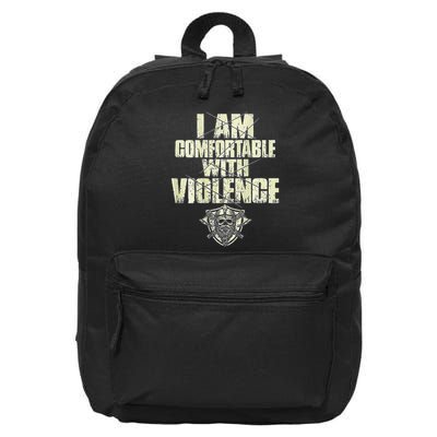 I Am Comfortable With Violence 16 in Basic Backpack