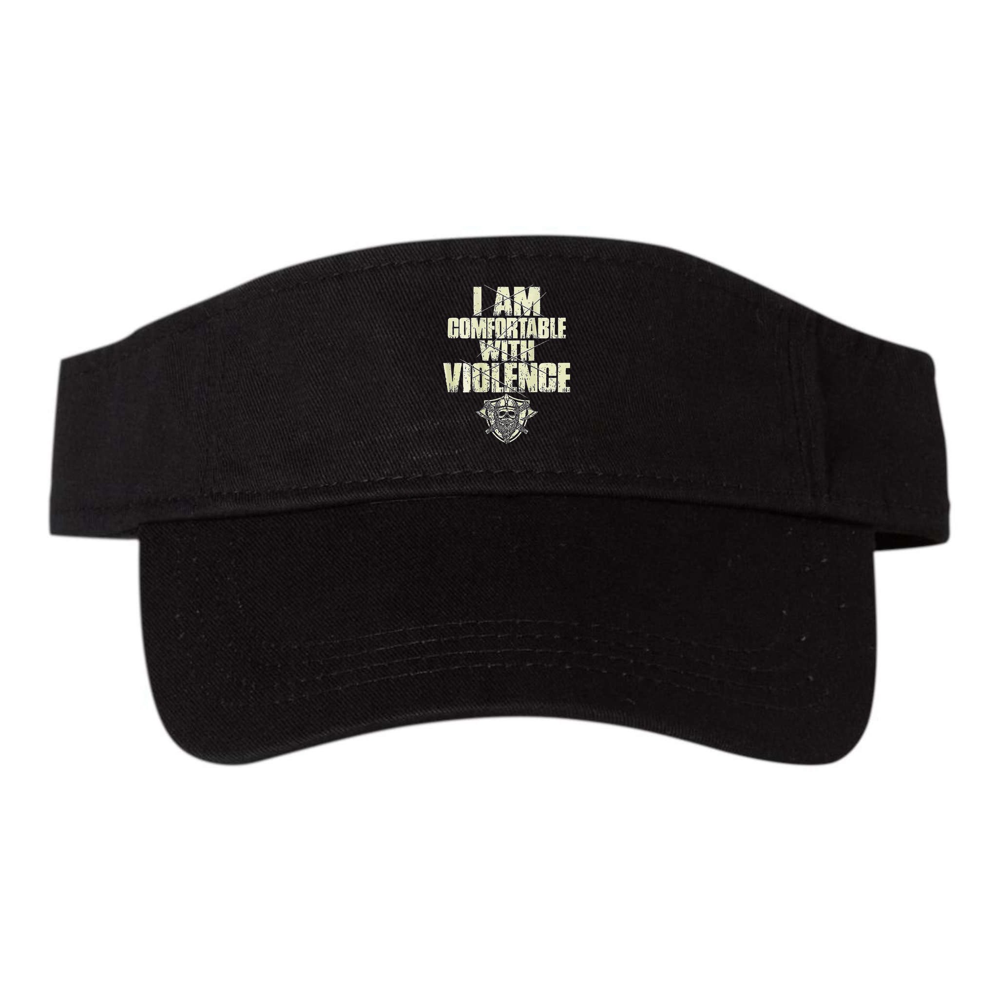 I Am Comfortable With Violence Visor