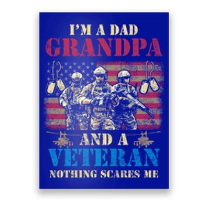 Im A Dad Grandpa Veterans Day Usa Flag Proud Soldier Cute Gift Poster