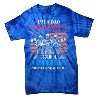 Im A Dad Grandpa Veterans Day Usa Flag Proud Soldier Cute Gift Tie-Dye T-Shirt