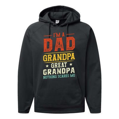 I'm a Dad Grandpa Great Grandpa Nothing scares me retro Performance Fleece Hoodie