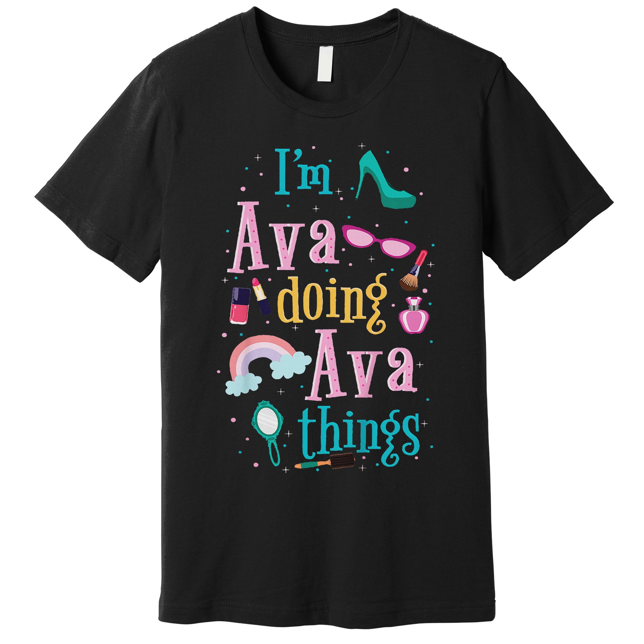 I'm Ava Doing Ava Things Cute Gift Premium T-Shirt