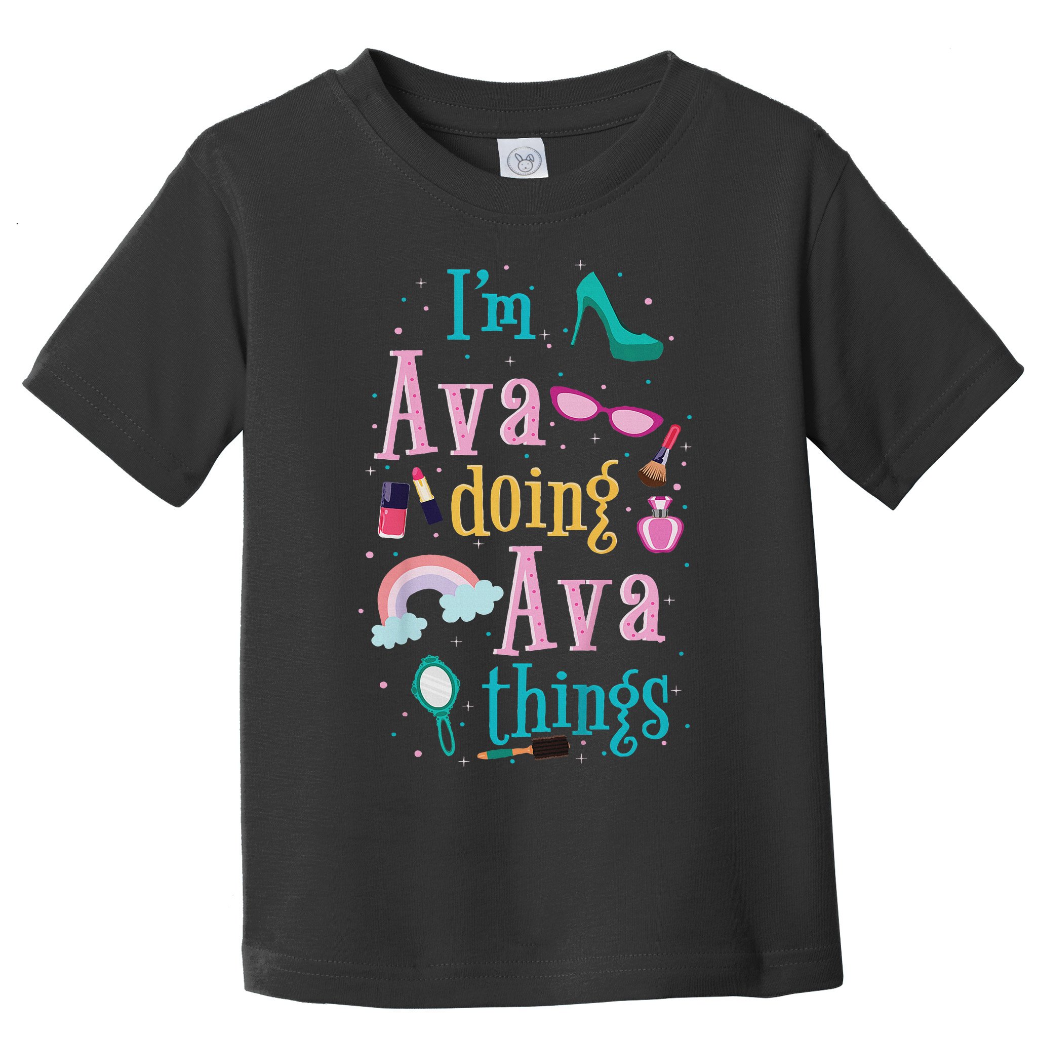I'm Ava Doing Ava Things Cute Gift Toddler T-Shirt