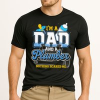 Im A Dad And A Plumber Nothing Scares Me Fyunny Plumber Performance Shirt