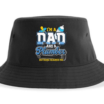 Im A Dad And A Plumber Nothing Scares Me Fyunny Plumber Sustainable Bucket Hat