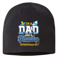 Im A Dad And A Plumber Nothing Scares Me Fyunny Plumber Sustainable Beanie