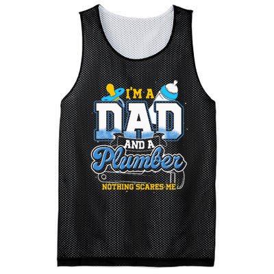 Im A Dad And A Plumber Nothing Scares Me Fyunny Plumber Mesh Reversible Basketball Jersey Tank