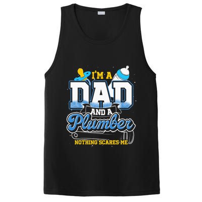 Im A Dad And A Plumber Nothing Scares Me Fyunny Plumber PosiCharge Competitor Tank