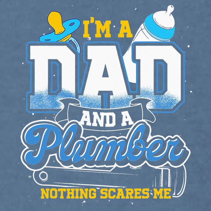 Im A Dad And A Plumber Nothing Scares Me Fyunny Plumber Garment-Dyed Sweatshirt