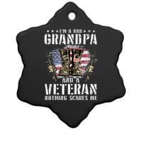 Im A Dad Grandpa And A Veteran Nothing Scares Me Ceramic Star Ornament