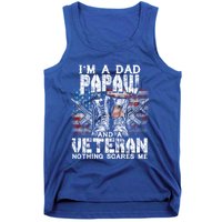 Im A Dad Papaw Veteran Nothing Scares Me Proud Gift Tank Top