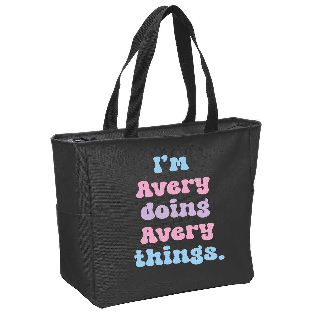 I'm Avery Doing Avery Things Funny Name Zip Tote Bag