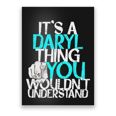 ItS A Daryl Thing You WouldnT Understand Poster